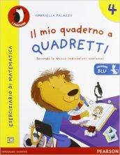 Il mio quaderno a quadretti. Ediz. blu. Per la Scuola elementare: 4