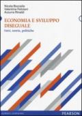 Economia e sviluppo diseguale. Fatti, teorie, politiche