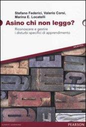 Asino chi non legge? Riconoscere e gestire i disturbi specifici di apprendimento