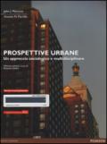 Prospettive urbane. Un approccio sociologico e multidisciplinare. Con eText. Con espansione online