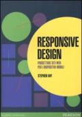 Responsive design. Progettare siti web per dispositivi mobili