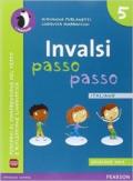 INVALSI passo passo. Italiano. Per la Scuola elementare. Con espansione online: 5