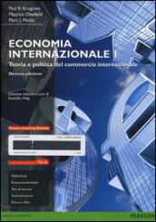 Economia internazionale. Ediz. mylab. Con aggiornamento online. Con e-book: 1