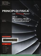 Principi di fisica. Con masteringphysics. Con espansione online: 1