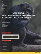 Campbell. Meccanismi dell'evoluzione e origini della diversità. Ediz. mylab. Con espansione online