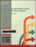 Manuale interattivo di statistica con R. Ediz. mylab. Con eText. Con espansione online