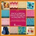 Enciclopedia delle tecniche a uncinetto