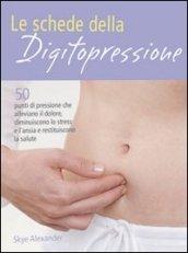 Le schede della digitopressione