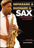 Imparare a suonare il sax. Guida al sassofono per principianti