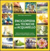 Enciclopedia delle tecniche ad acquerello