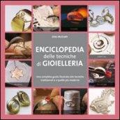 Enciclopedia delle tecniche di gioielleria