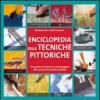 Enciclopedia delle tecniche pittoriche