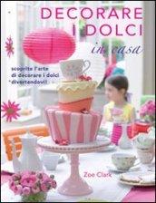 Decorare i dolci in casa