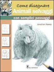 Come disegnare animali selvaggi semplici con semplici passaggi