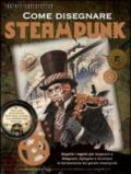 Come disegnare steampunk