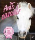 Amo i cavalli!