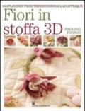 Fiori in stoffa 3D