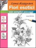 Come disegnare fiori esotici con semplici passaggi