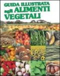 Guida illustrata agli alimenti vegetali