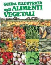 Guida illustrata agli alimenti vegetali