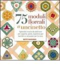 75 moduli floreali a uncinetto