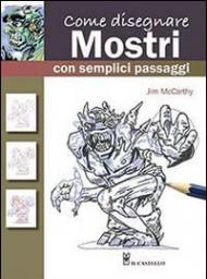 Come disegnare mostri con semplici passaggi