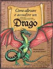 Come allevare e accudire un drago