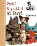 Gatti & gattini ai ferri