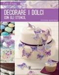 Decorare i dolci con gli stencil