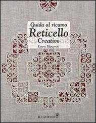 Guida al ricamo reticello creativo