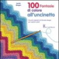 100 fantasie di colore all'uncinetto