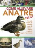 Come allevare anatre felici