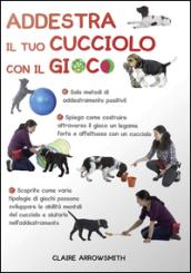 Addestra il tuo cucciolo con il gioco