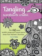 Tangling. Scarabocchi creativi