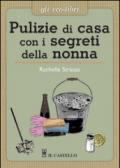 Pulizie di casa con i segreti della nonna