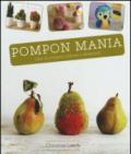 Pompon mania. Ediz. illustrata