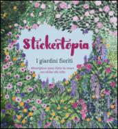 I giardini fioriti. Stickertopia