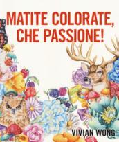 Matite colorate, che passione!