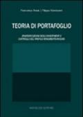 Teoria di portafoglio. Diversificazione degli investimenti e controllo del profilo rendimento-rischio