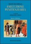 Manuale della esecuzione penitenziaria