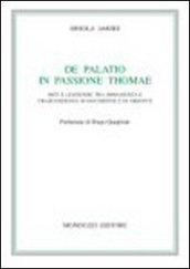 De palatio in passione Thomae. Miti e leggende tra immanenza e trascendenza in Occidente e in Oriente