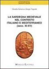 La Sardegna medievale nel contesto italiano e mediterraneo (secc. XI-XV)