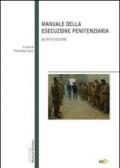 Manuale della esecuzione penitenziaria