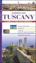 Florence and Tuscany. A complete guide with itineraries
