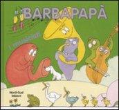 I musicisti. Barbapapà