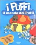 I puffi. Il mondo dei puffi. Con gadget (6 vol.)