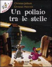 Un pollaio tra le stelle