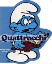 Quattrocchi. I puffi