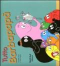 Tutto Barbapapà. Ediz. illustrata