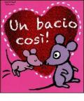 Un bacio così!